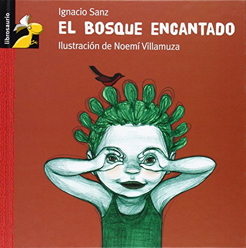 Beispielbild fr El Bosque Encantado zum Verkauf von Better World Books: West