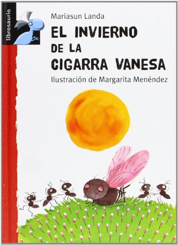Stock image for EL INVIERNO DE LA CIGARRA VANESA for sale by Mercado de Libros usados de Benimaclet