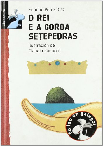 Imagen de archivo de O rei e a coroa Setepedras (Galician Prez Daz, Enrique a la venta por Iridium_Books