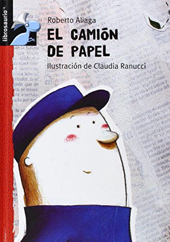 Beispielbild fr El camión de papel (Librosaurio) (Spanish Edition) zum Verkauf von ZBK Books