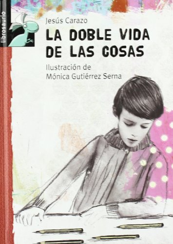 Imagen de archivo de La doble vida de las cosas (Librosaurio) (Spanish Edition) a la venta por Ergodebooks