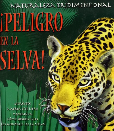 Stock image for Peligro en la Selva for sale by Hamelyn