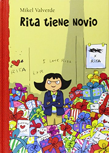 Rita tiene novio (El Mundo de Rita) (Spanish Edition) (9788479424992) by Valverde, Mikel