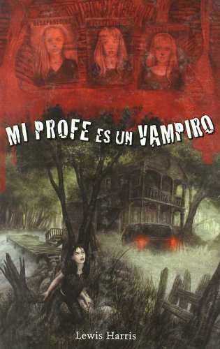 Stock image for MI PROFE ES UN VAMPIRO for sale by Iridium_Books
