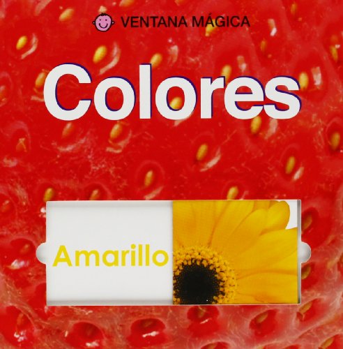 Colores (Ventana mÃ¡gica) (Spanish Edition) (9788479426590) by Priddy Books