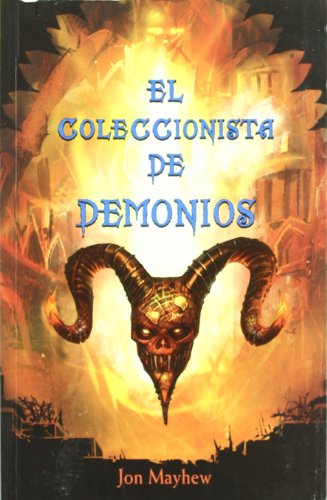 Beispielbild fr El coleccionista de demonios (Infantil Y Juvenil) zum Verkauf von medimops