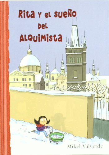 Rita y el sueÃ±o del alquimista (El Mundo de Rita) (Spanish Edition) (9788479429096) by Valverde, Mikel