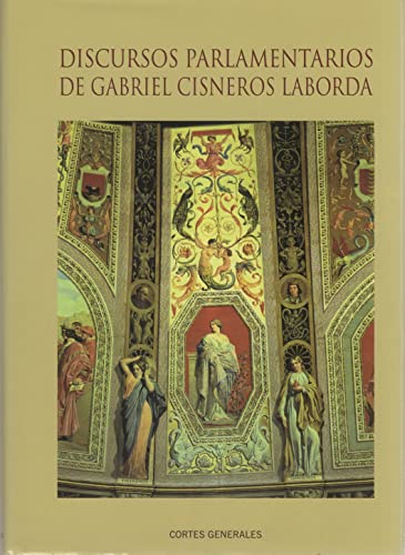 Imagen de archivo de Discursos parlamentarios de Gabriel Cisneros Laborda . a la venta por Librera Astarloa