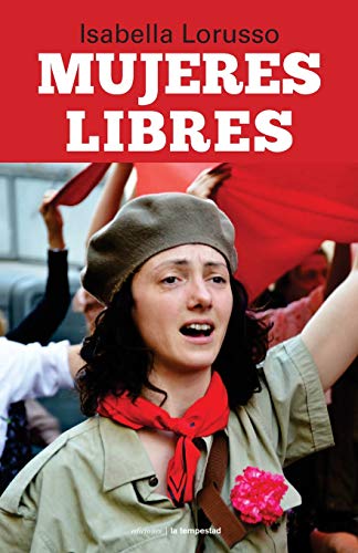 Imagen de archivo de Mujeres libres (Spanish Edition) a la venta por Books Unplugged