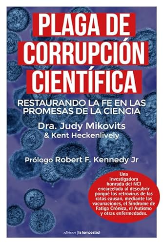 Stock image for Plaga de corrupcin cientfica: Restaurando la fe en las promesas de la ciencia (Spanish Edition) for sale by Books Unplugged