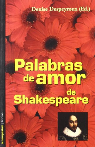 Stock image for Palabras de amor de Shakespeare (Ficcin, Band 7) for sale by medimops