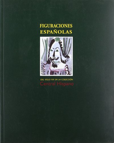 Beispielbild fr FIGURACIONES ESPAOLAS DEL SIGLO XX EN LA COLECCIN CENTRAL HISPANO zum Verkauf von ArteBooks