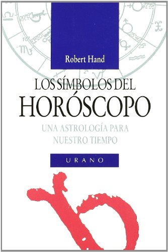 Los sÃ­mbolos del horÃ³scopo (9788479530495) by Hand, Robert