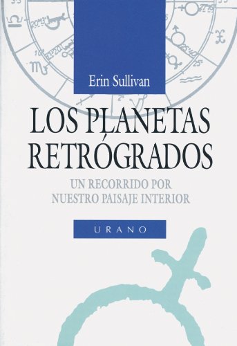 Beispielbild fr Los planetas retrgrados (Spanish Edition) zum Verkauf von Librera El Pez Volador