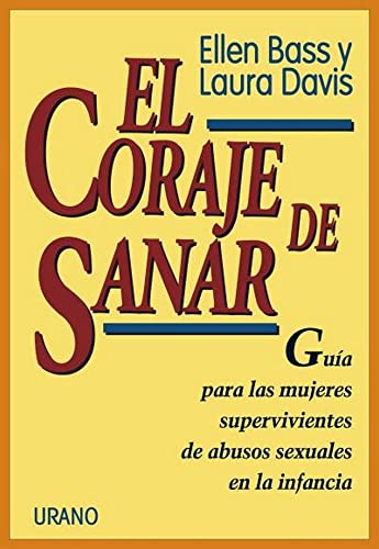 9788479531065: El coraje de sanar (Crecimiento personal)