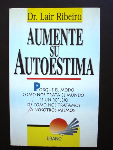 Imagen de archivo de Aument su autoestima (Programaci?n Neuroling??stica) (Spanish Edition) a la venta por SecondSale