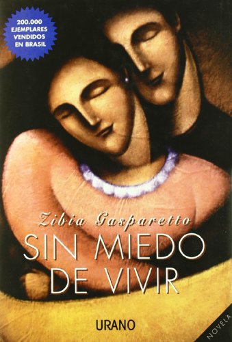 9788479531843: Sin miedo de vivir (Relatos)