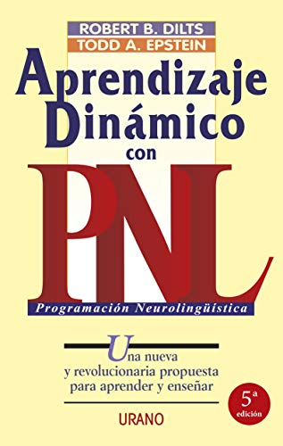 Aprendizaje dinÃ¡mico con PNL (Spanish Edition) (9788479531874) by Dilts, Robert