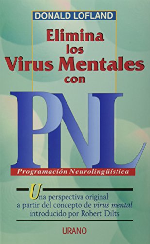 9788479532055: Elimina los virus mentas con PNL
