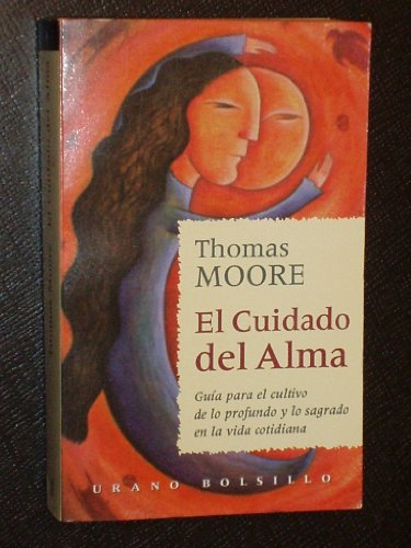 9788479532314: El Cuidado Del Alma / Care of the Soul