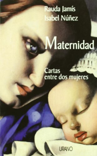 Beispielbild fr Maternidad : cartas entre dos mujeres (Crecimiento personal) zum Verkauf von medimops