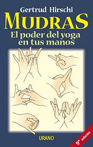 9788479533403: Mudras: El poder del yoga en tus manos (Tcnicas corporales)