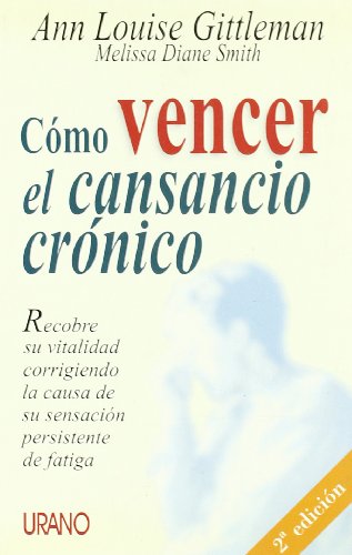 9788479533755: Cmo vencer el cansancio crnico (Spanish Edition)