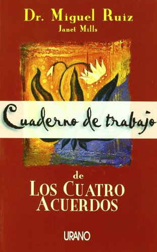 Stock image for CUADERNO DE TRABAJO DE LOS CUATRO ACUERDOS for sale by Siglo Actual libros
