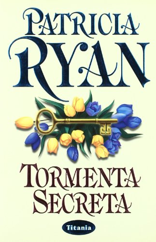 Tormenta Secreta (9788479534073) by Ryan, Patricia