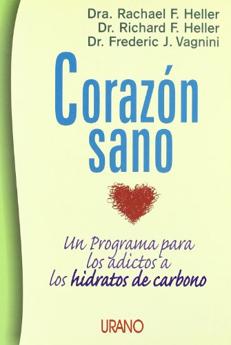 9788479534202: Corazn sano: un programa para los adictos a los hidratos de carbono