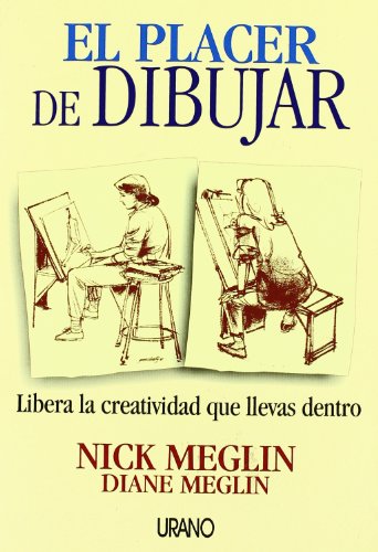 El Placer de Dibujar (9788479534264) by Meglin, Nick; Meglin, Diane