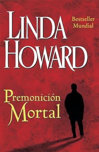 Premonicion Mortal (Spanish Edition) by Howard, Linda