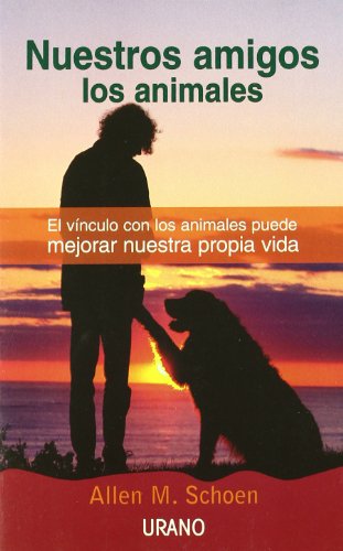 Stock image for Nuestros amigos los animales (Crecimiento personal) for sale by medimops