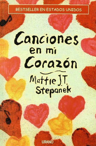 Canciones en mi corazÃ³n (Spanish Edition) (9788479535025) by Stepanek, Mattie J.T.