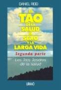 Tao de la saludo -segunda parte- (Spanish Edition) (9788479535247) by Reid, Daniel