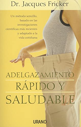Stock image for Adelgazamiento rpido y saludable (Spanish Edition) for sale by Irish Booksellers