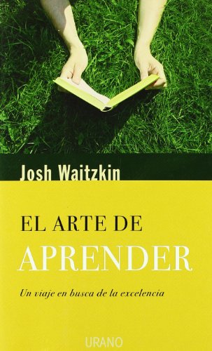 9788479536510: El arte de aprender (Spanish Edition)