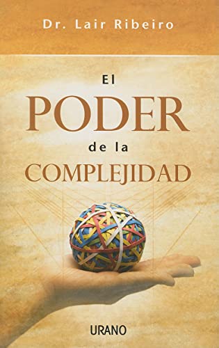 Beispielbild fr El poder de la complejidad (Spanish Edition) zum Verkauf von Irish Booksellers