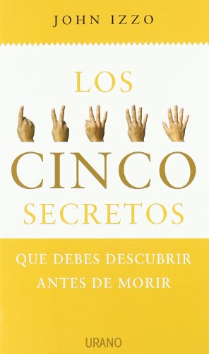 Beispielbild fr 5 secretos que debes descubrir antes de morir (Spanish Edition) zum Verkauf von Irish Booksellers