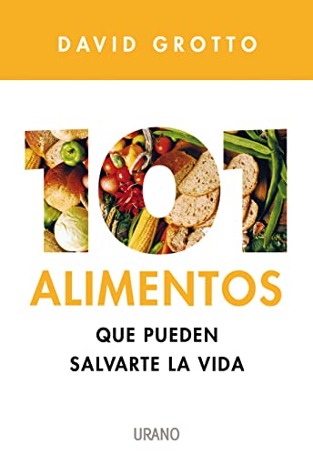 Stock image for 101 Alimentos Que Pueden Salvarte la Vida for sale by Better World Books
