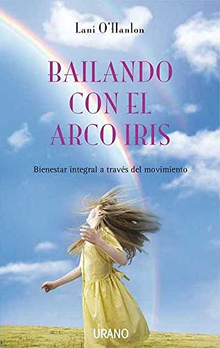 Imagen de archivo de Bailando con el arco iris a la venta por Iridium_Books