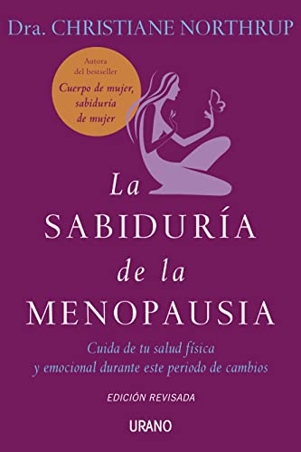 9788479537272: La sabidura de la menopausia (Crecimiento personal)