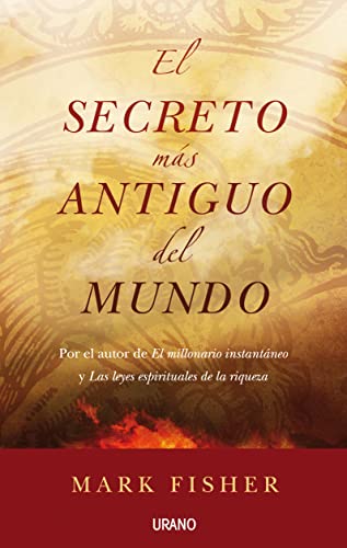 Secreto Mas Antiguo Del Mundo (coleccion Crecimiento Person - Fisher, Mark