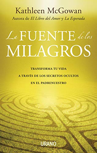 La fuente de los milagros (Spanish Edition) - McGowan, Kathleen