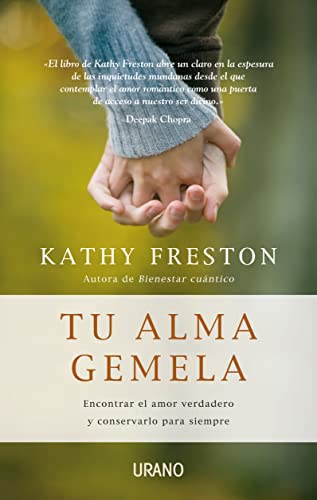 Stock image for Tu alma gemela: Encontrar el amor verdadero y conservarlo para siempre (Spanish Edition) for sale by Books From California