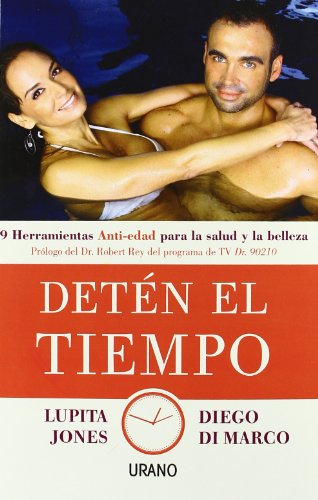 Imagen de archivo de DetÃ n el tiempo: 9 herramientas anti-edad para la salud y belleza (Spanish Edition) a la venta por Discover Books