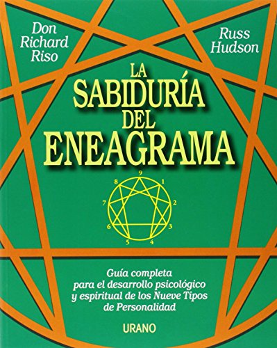 Stock image for La sabidurÃa del Eneagrama: GuÃa completa para el desarrollo psicolÃ gico y espiritual de los Nueve Tipos de Personalidad for sale by HPB-Emerald