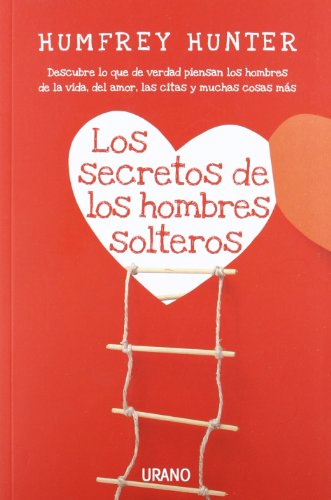 Stock image for SECRETOS DE LOS HOMBRES SOLTEROS,LOS for sale by Antrtica