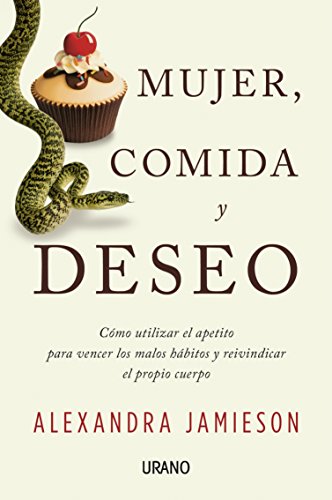 Stock image for Mujer, Comida Y Deseo for sale by ThriftBooks-Atlanta