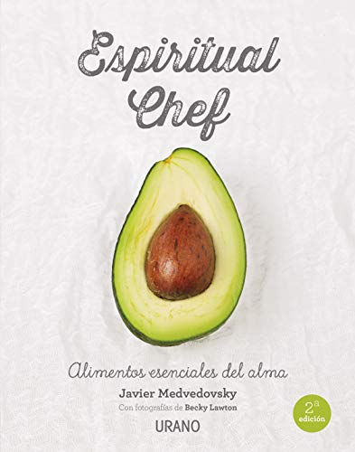 Stock image for Espiritual chef: Alimentos esenciales para el alma (Spanish Edition) for sale by Books Unplugged